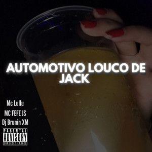 Capa do Single/EP "Automotivo Louco De Jack", de Mc Lullu