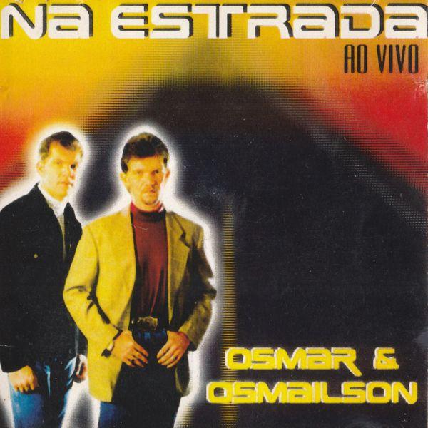 Portada de Álbum "Na Estrada (Ao Vivo)", de Osmar e Osmailson