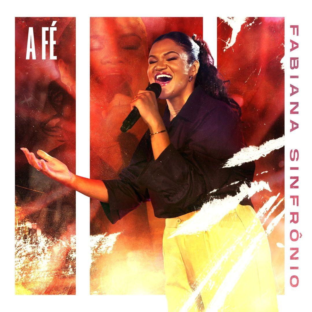 Portada de Sencillo/EP "A Fé", de Fabiana Sinfrônio