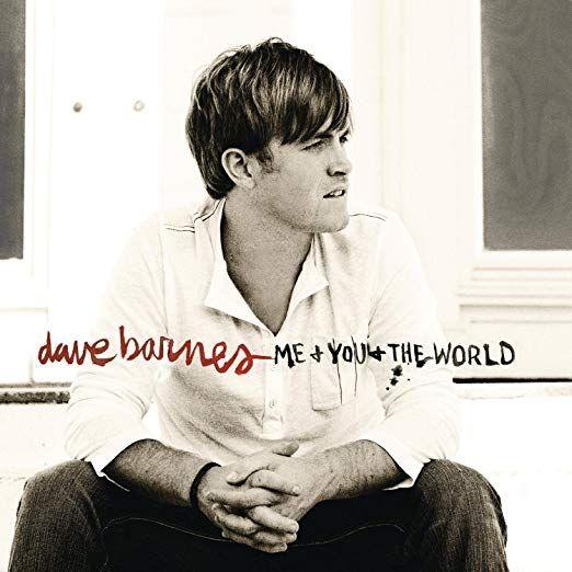 Portada de Álbum "Me And You And The World", de Dave Barnes