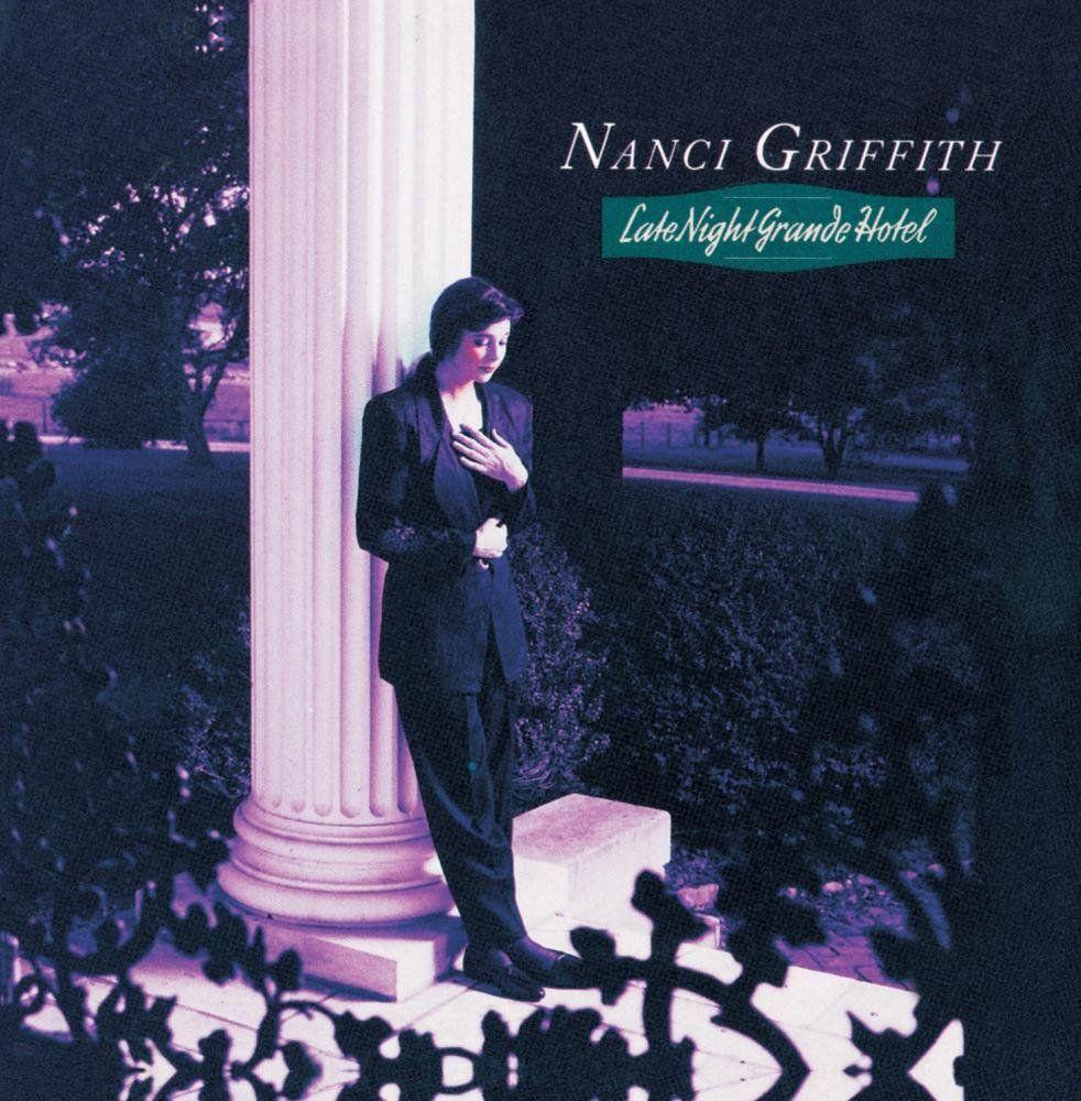 Portada de Álbum "Late Night Grande Hotel", de Nanci Griffith