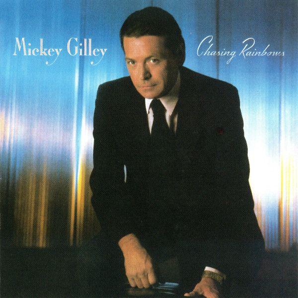 Capa do Álbum "Chasing Rainbows", de Mickey Gilley