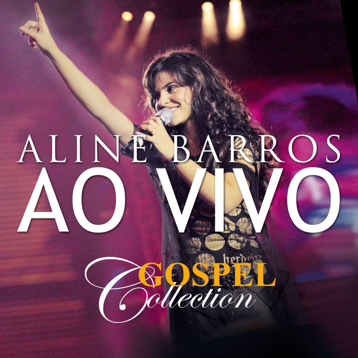 Capa do Álbum "Gospel Collection (Ao Vivo)", de Aline Barros