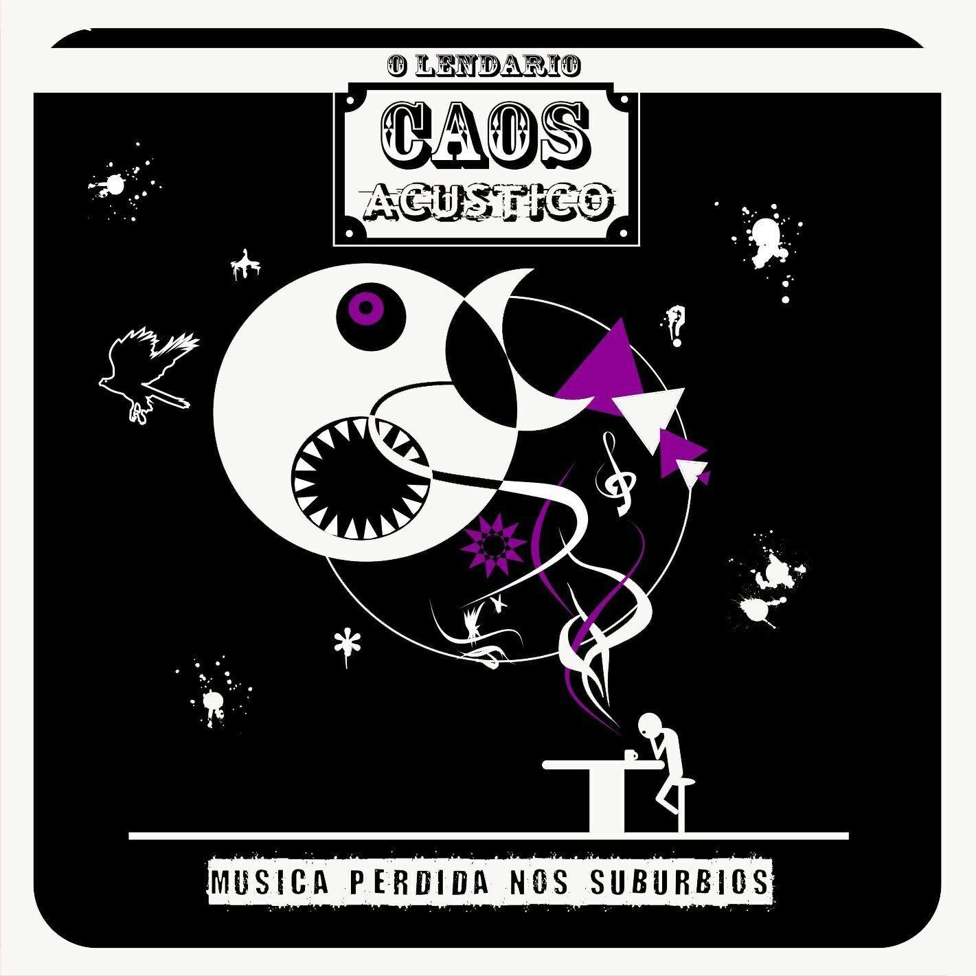 Portada de Álbum "Música Perdida nos Subúrbios", de O Lendário Caos Acústico