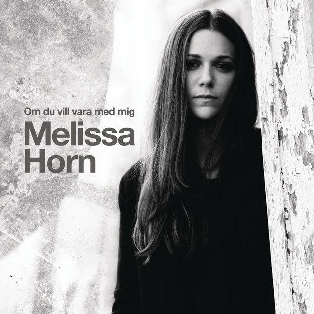 Portada de Álbum "Om Du Vill Vara Med Mig", de Melissa Horn