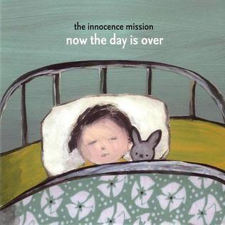 Portada de Álbum "Now The Day Is Over", de Innocence Mission