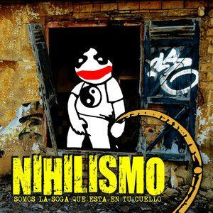 Capa do Álbum "Somos La Soga Que Esta En Tu Cuello", de Nihilismo