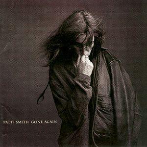 Portada de Álbum "Gone Again", de Patti Smith