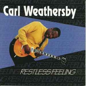 Portada de Álbum "Restless Feeling", de Carl Weathersby