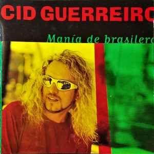 Capa do Álbum "Mania de Brasilero", de Cid Guerreiro