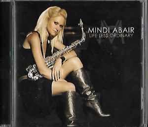 Portada de Álbum "Life Less Ordinary", de Mindi Abair