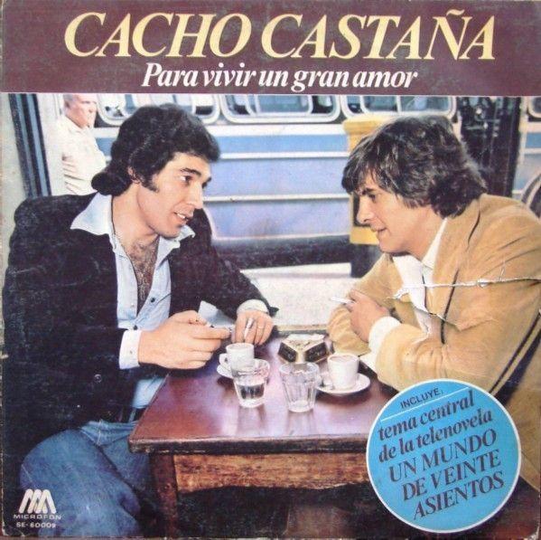 Portada de Álbum "Para Vivir Un Gran Amor", de Cacho Castaña