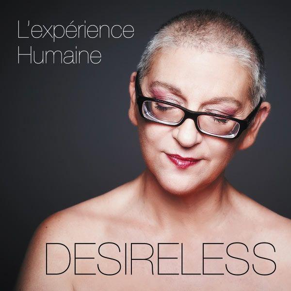 Portada de Álbum "L'Expérience Humaine", de Desireless