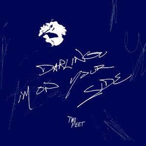 Capa do Single/EP "Darling, I'm on Your Side", de Two Feet
