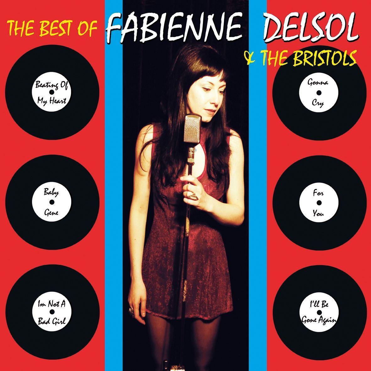 Capa do Álbum "The Best Of Fabienne Delsol & The Bristols", de Fabienne Delsol