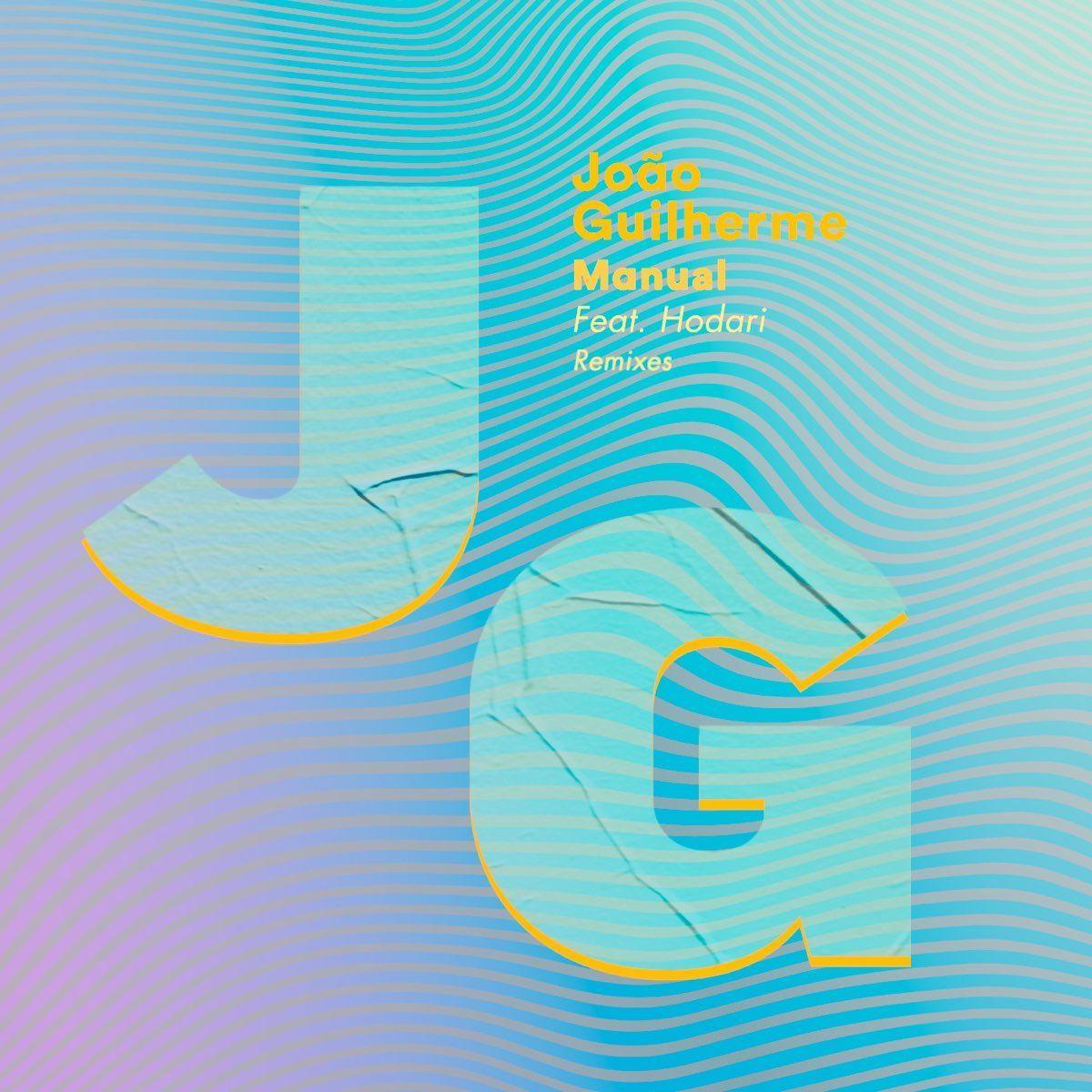 Portada de Sencillo/EP "Manual (Remixes)", de João Guilherme