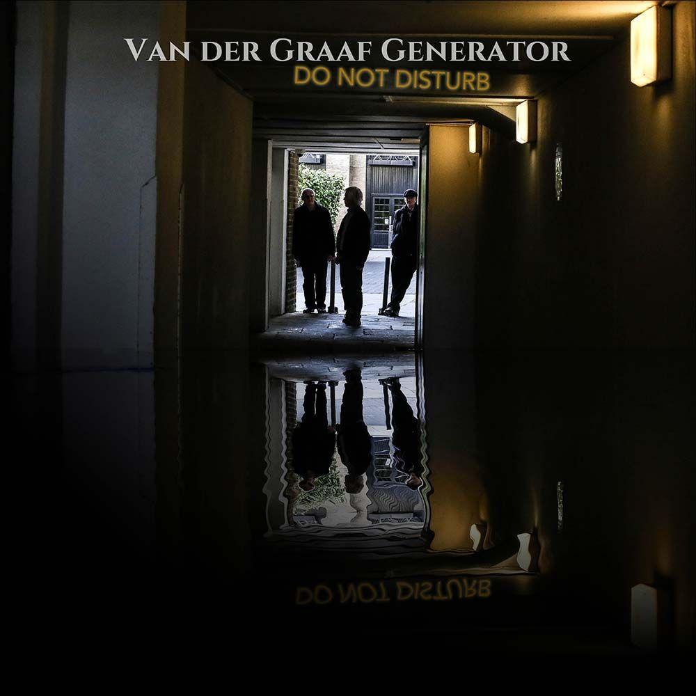 Album cover of "Do Not Disturb" by Van Der Graaf Generator