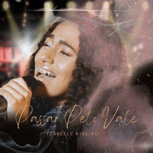 Portada de Sencillo/EP "Passar Pelo Vale", de Izabelle Ribeiro