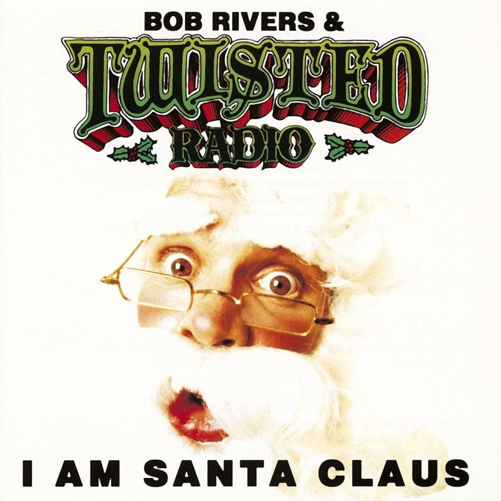 Portada de Álbum "I Am Santa Claus", de Bob Rivers