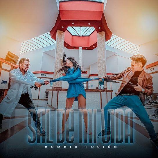 Portada de Sencillo/EP "Sal de Mi Vida", de Kumbia Fusión