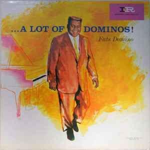 Capa do Álbum "...A Lot Of Dominos !", de Fats Domino