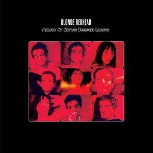 Capa do Álbum "Melody Of Certain Damaged Lemons", de Blonde Redhead