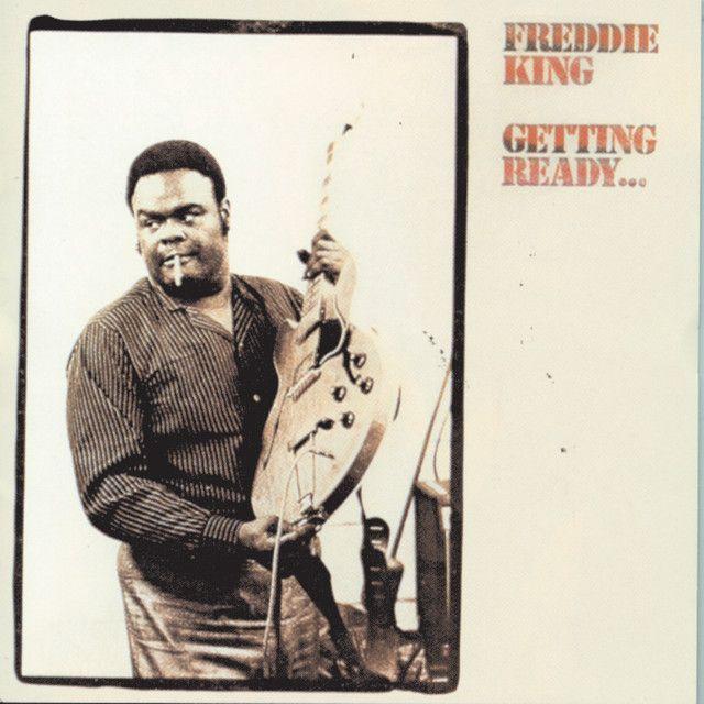 Capa do Álbum "Getting Ready...", de Freddie King