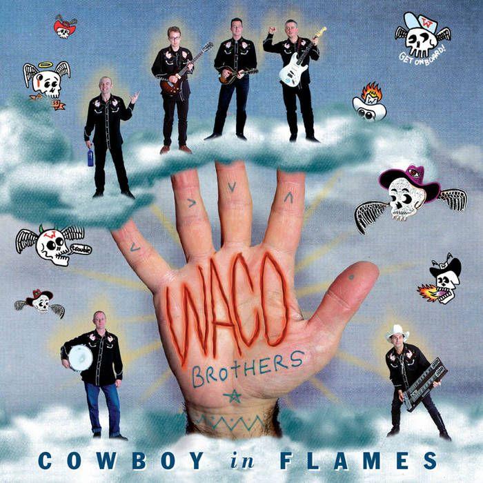 Portada de Álbum "Cowboy In Flames", de Waco Brothers