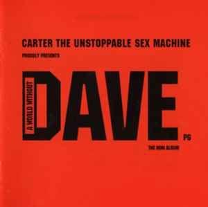 Portada de Álbum "A World Without Dave", de Carter The Unstoppable Sex Machine
