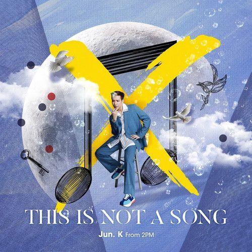 Capa do Single/EP "THIS IS NOT A SONG", de JUN. K