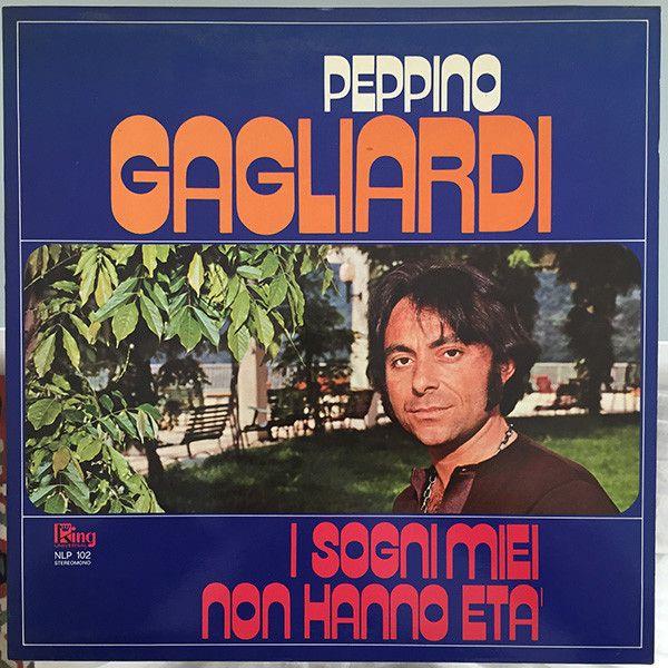 Album cover of "I Sogni Miei Non Hanno Età" by Peppino Gagliardi