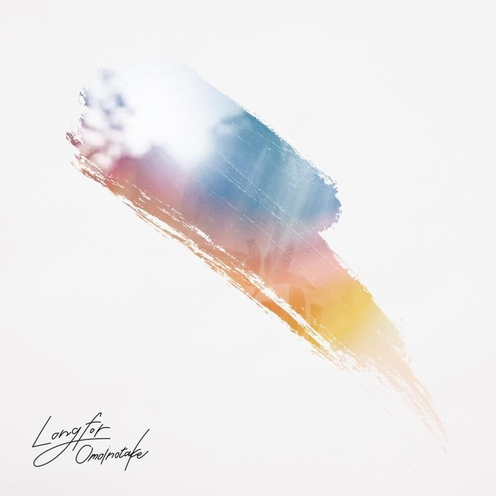 Capa do Single/EP "Long for", de Omoinotake