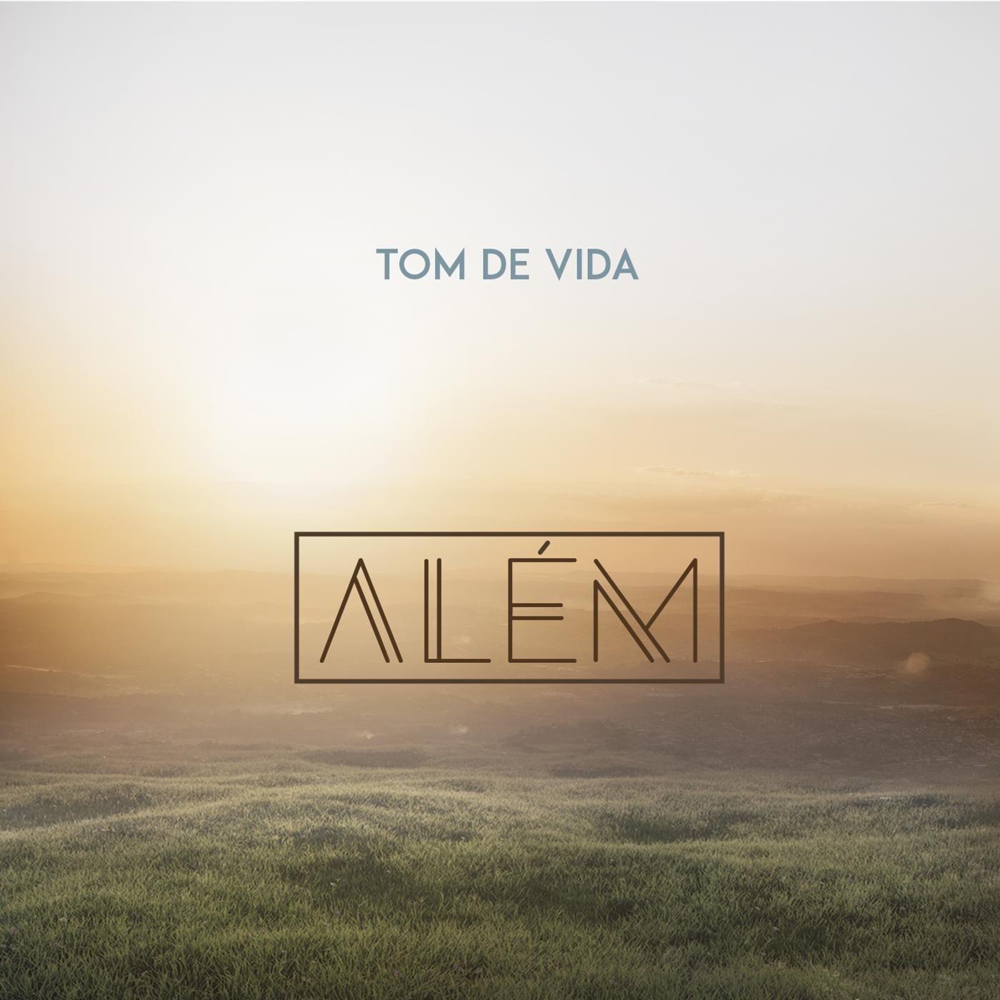Portada de Álbum "Além", de Tom de Vida