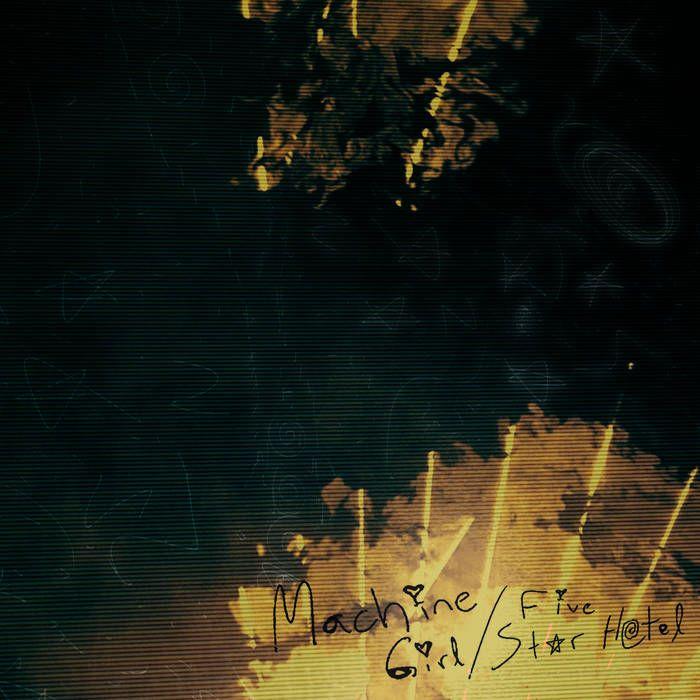 Portada de Álbum "Machine Girl / Five Star Hotel", de Machine Girl