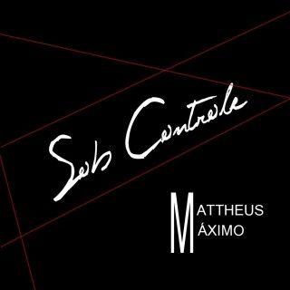 Portada de Álbum "Sob Controle", de Mattheus Máximo