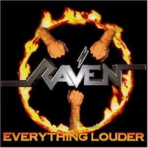 Portada de Álbum "Everything Louder", de Raven