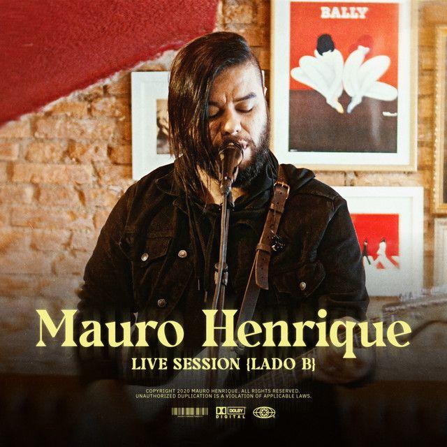 Portada de Sencillo/EP "Mauro Henrique: Live Session (Lado B)", de Mauro Henrique