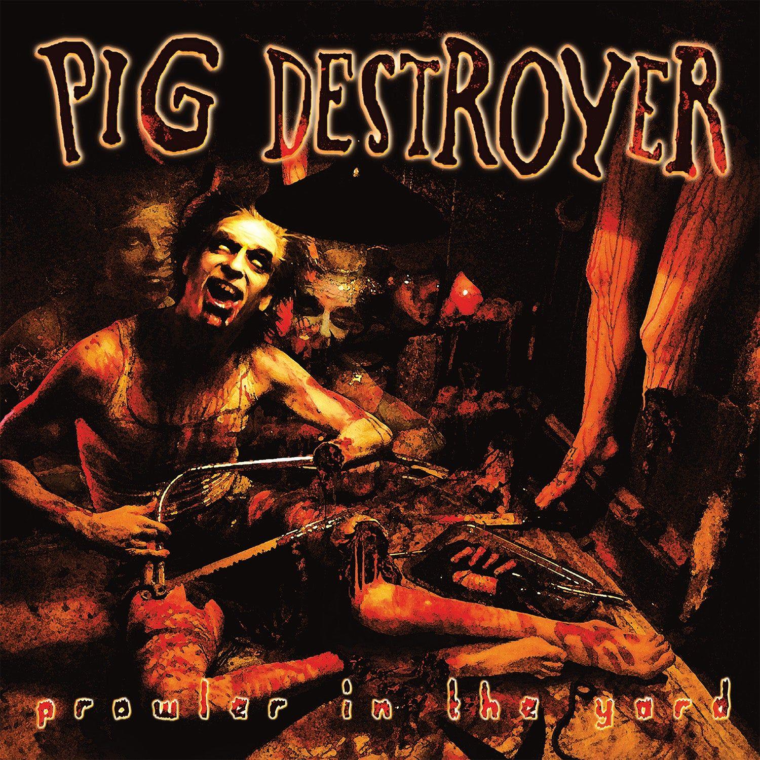 Portada de Álbum "Prowler In the Yard", de Pig Destroyer