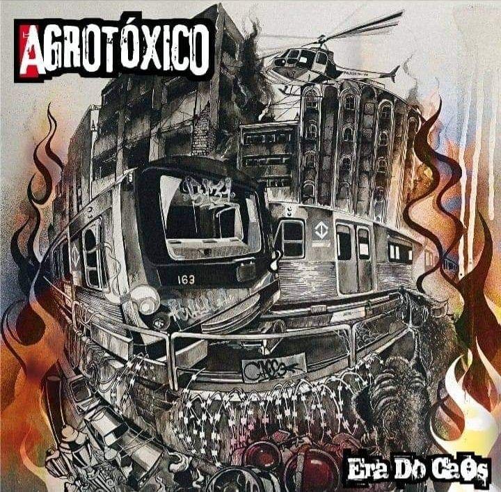 Capa do Álbum "Era do Caos", de Agrotóxico