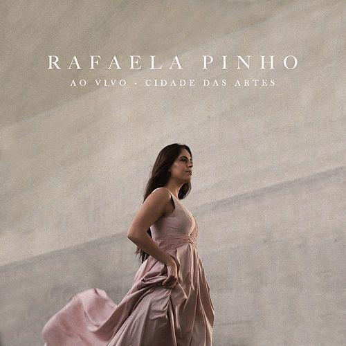Portada de Álbum "Rafaela Pinho (Ao Vivo na Cidade das Artes)", de Rafaela Pinho