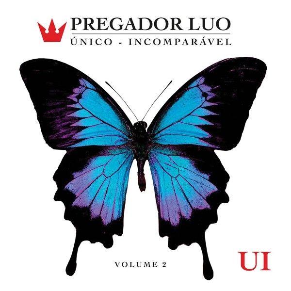 Portada de Álbum "Único Incomparável (Vol. 2)", de Pregador Luo