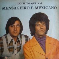Portada de Álbum "Do Jeito Que Vai", de Mensageiro e Mexicano