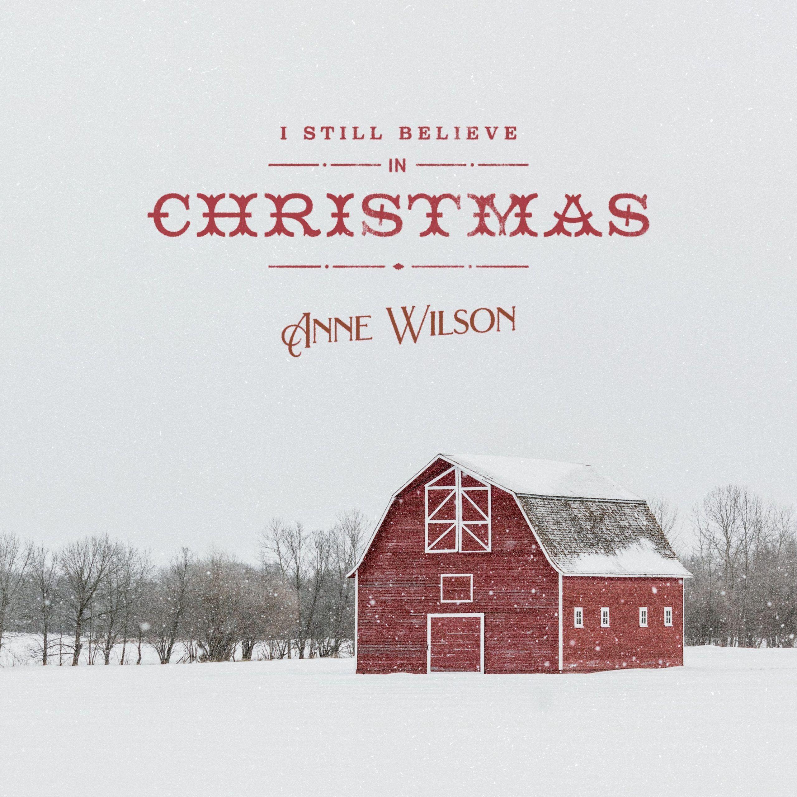 Capa do Single/EP "I Still Believe In Christmas", de Anne Wilson