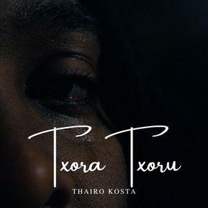 Capa do Single/EP "Txora Txoru", de Thairo Kosta