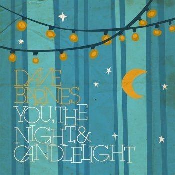 Portada de Sencillo/EP "You, The Night & Candlelight", de Dave Barnes