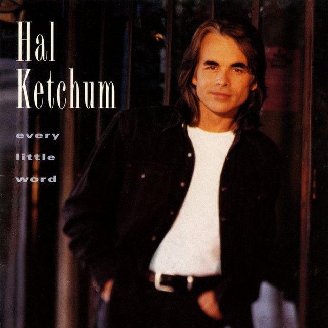 Portada de Álbum "Every Little Word", de Hal Ketchum