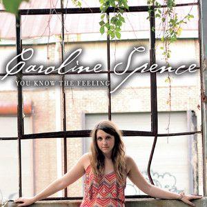 Portada de Álbum "You Know The Feeling", de Caroline Spence