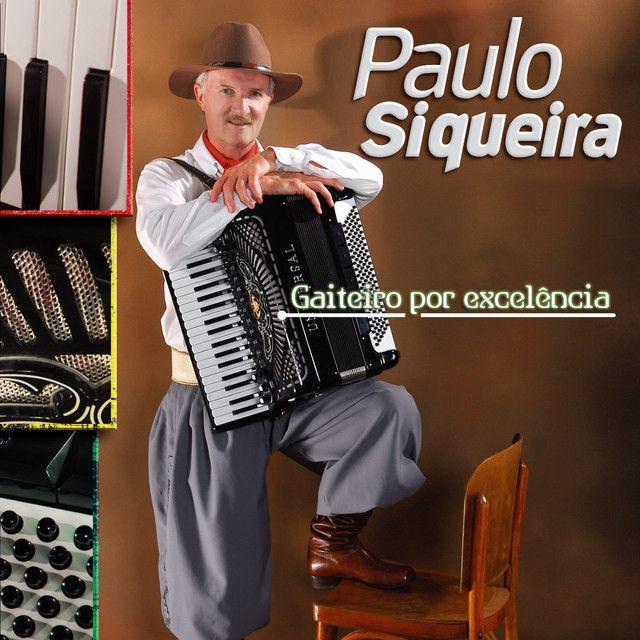 Portada de Álbum "Gaiteiro Por Excelência", de Paulo Siqueira