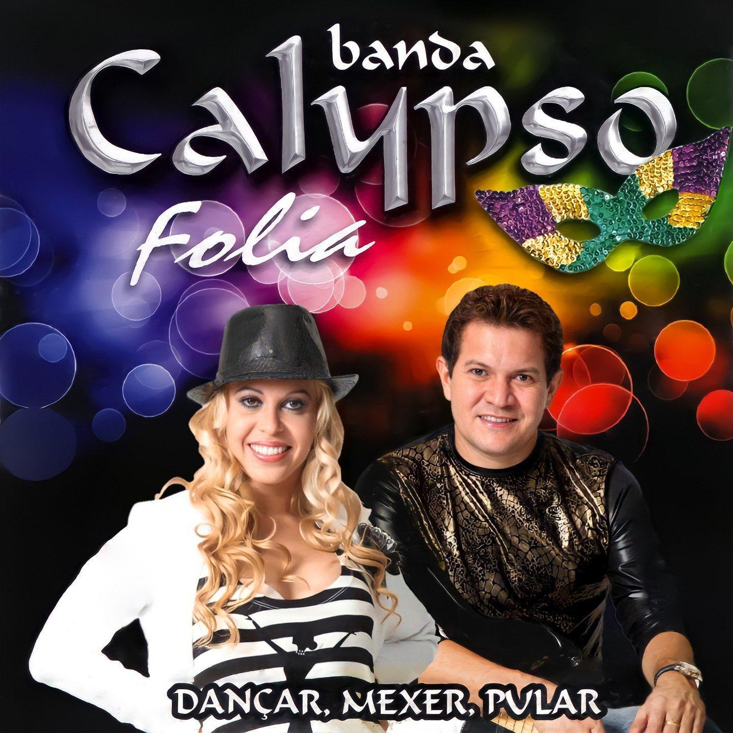 Album cover of "Folia: Dançar, Mexer, Pular" by Banda Calypso