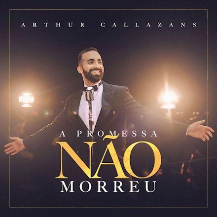 Capa do Single/EP "A Promessa Não Morreu", de Arthur Callazans